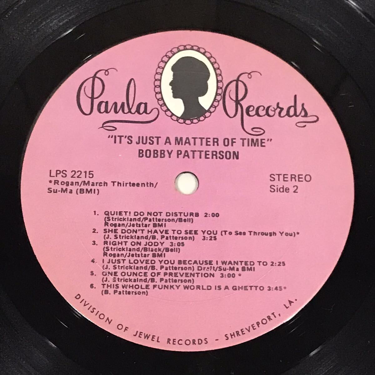  rare soul rare NM- US original record BOBBY PATTERSON / IT*S JUST A MATTER OF TIME on PAULA RECORDS US ORIGINAL PRESS NEAR MINT- beautiful record 