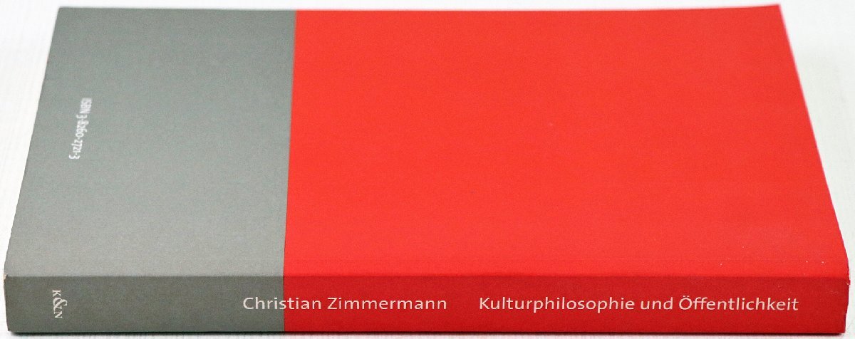 P◇中古品◇洋書/ドイツ語 Kulturphilosophie und Offentlichkeit 著/Christian Zimmermann Koenigshausen & Neumann 282頁 ペーパーバックの画像3