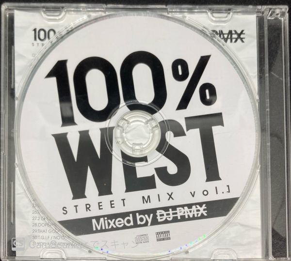 [MIXCD]DJ PMX / 100% WEST STREET MIX vol.1_画像2
