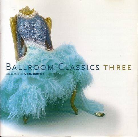 Ballroom Classics 3 【社交ダンス音楽ＣＤ】♪N319_画像1