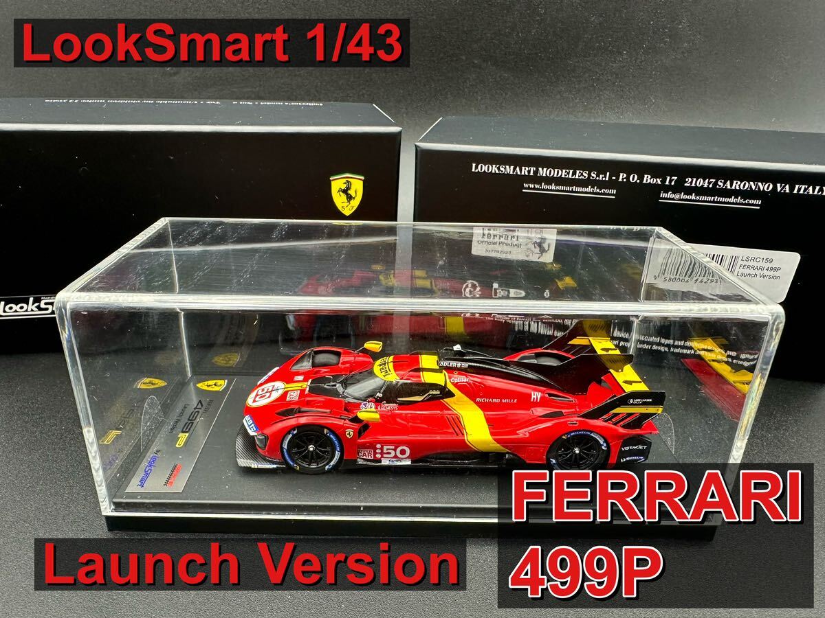 LookSmartルックスマート★1/43★フェラーリFerrari499P ローンチバージョンLaunch Version CAR#50★LSRC159★ハイパーカー