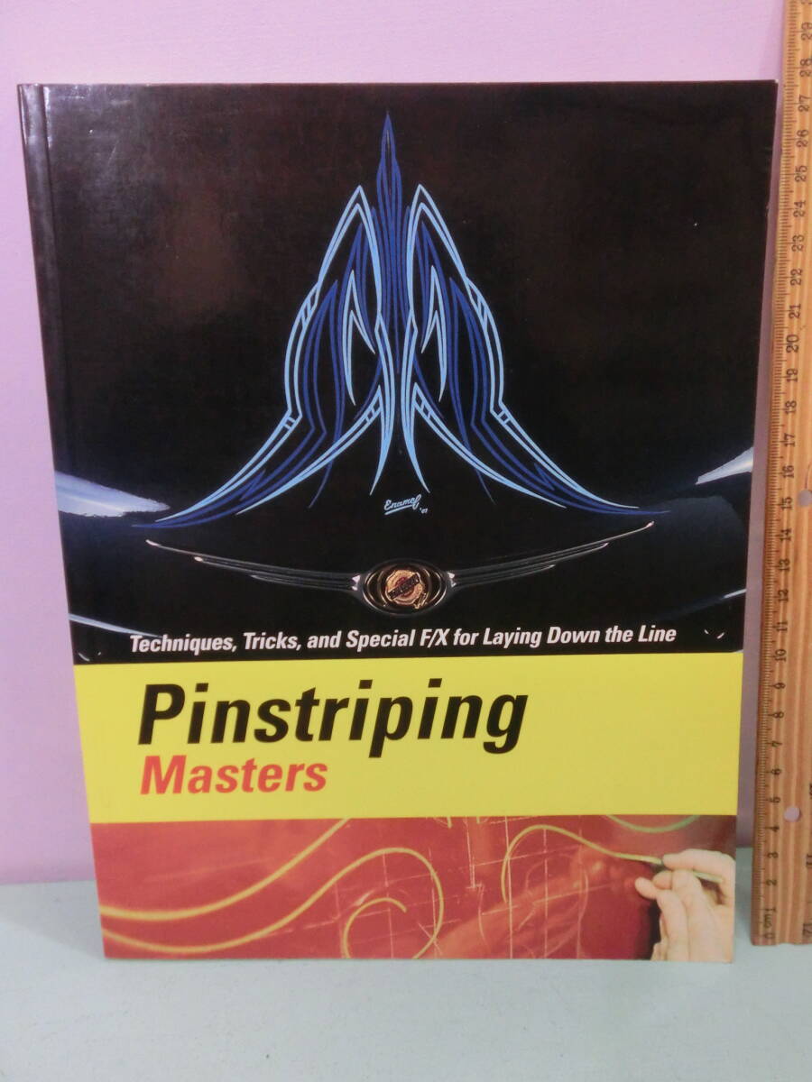 Pinstriping Masters Techniques, Tricks, and Special 洋書 写真集 ピンストライプ デザイン テクニック本 資料 ホットロッド エドロス _画像1