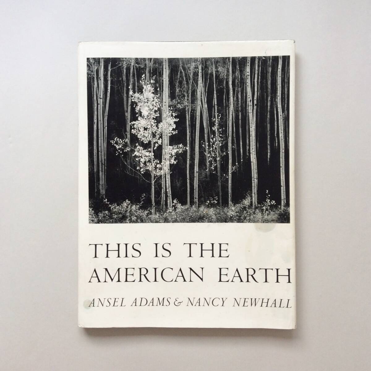 This is the American Earth / Ansel Adams & Nancy Newhall（アンセル・アダムス）_画像1