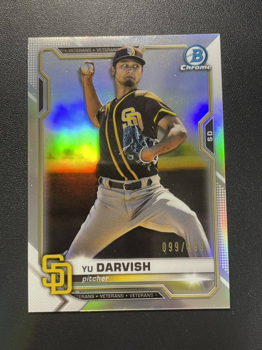 499 sheets limitation da ruby shu have 2021 Bowman Chrome REFRACTORliflakta-Yu Darvish MLB card 