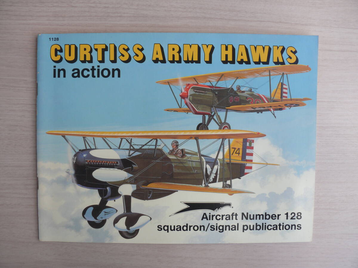 洋書 CURTISS ARMY HAWKS in action Aircraft Number 128 航空機 ビンテージ戦闘機 古本_画像1