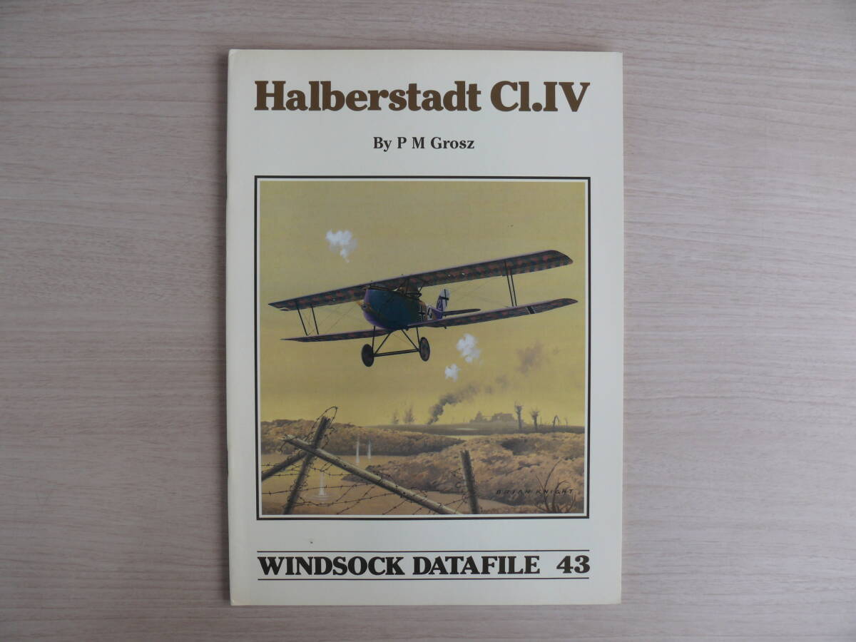 洋書 WINDSOCK DATAFILE 43 ウインドソック データファイル Halberstadt Cl.Ⅳ ハルバーシュタット Cl.Ⅳ 航空機 ビンテージ戦闘機 古本_画像1