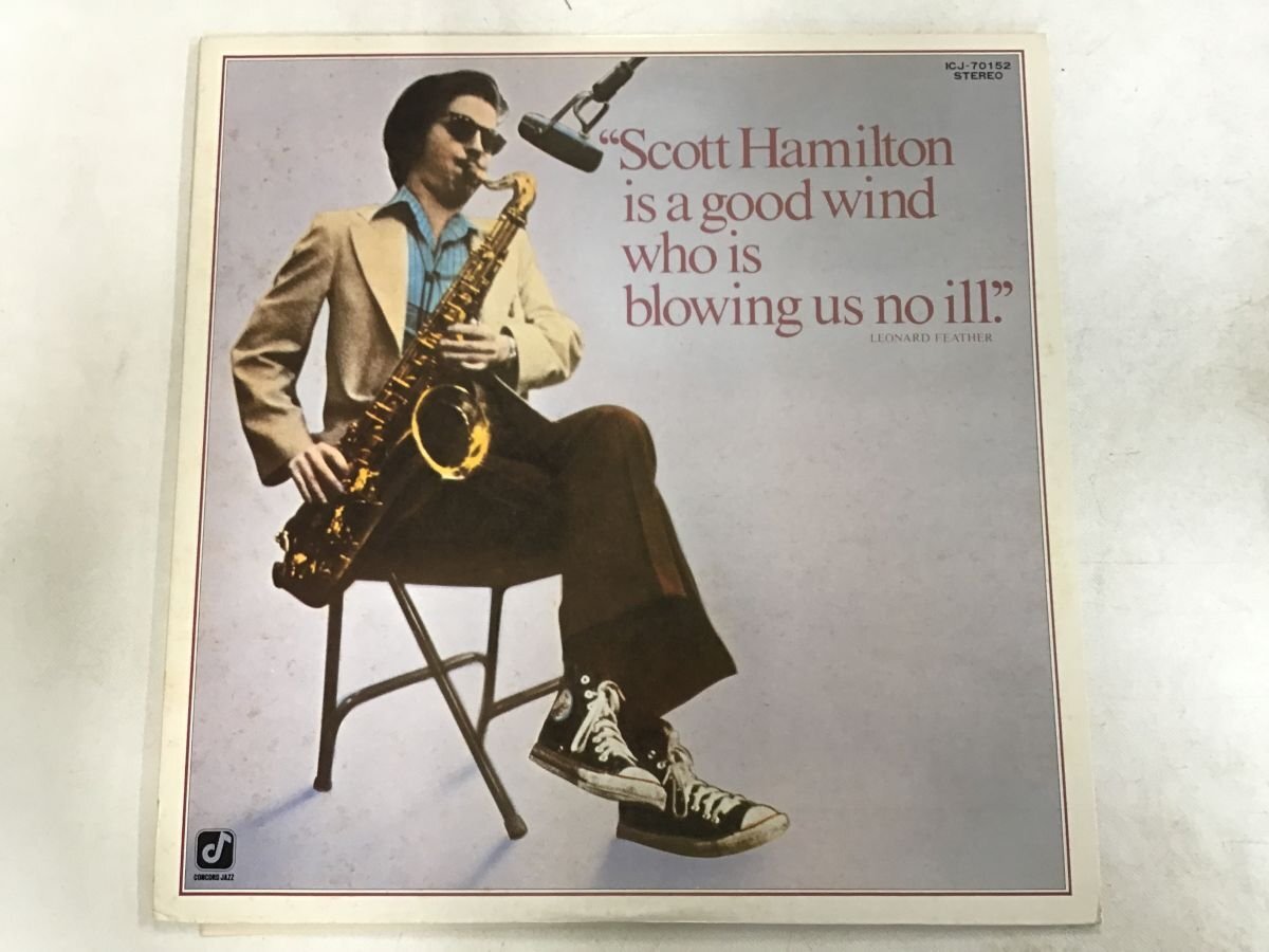 LP / SCOTT HAMILTON / IS A GOOD WIND WHO IS BLOWING US NO III [9358RR]の画像1