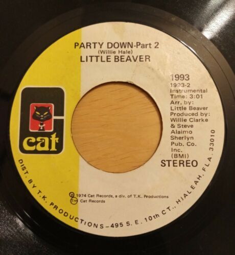 1974 Little Beaver "Party Down" Part 1 & 2 バイナル 45 RPM CAT/ T.K. Productions 海外 即決_1974 Little Beaver 1