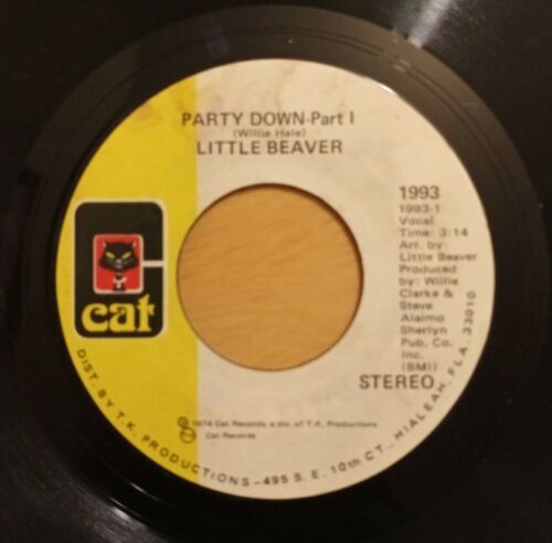 1974 Little Beaver "Party Down" Part 1 & 2 バイナル 45 RPM CAT/ T.K. Productions 海外 即決_1974 Little Beaver 3