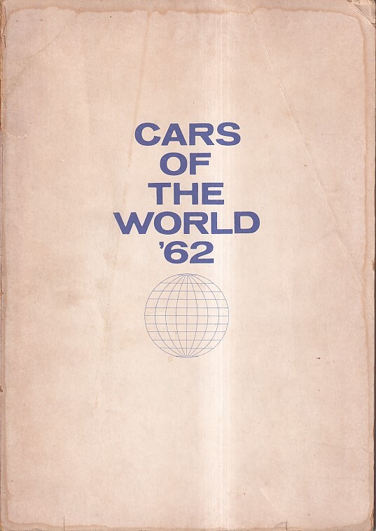 CARS OF THE WORLD '62 世界の自動車 '62年版　朝日新聞社編発行　昭和37年１刷　B5判 206P _画像1