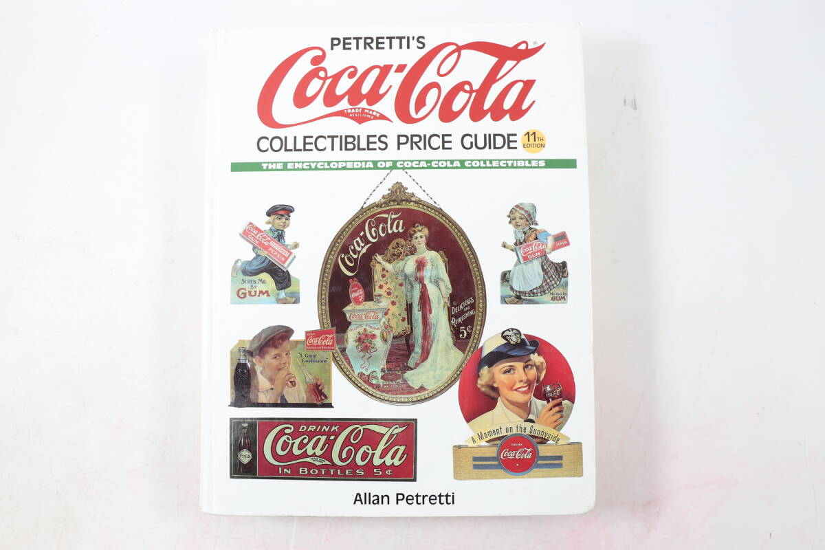 管050910/コカ・コーラ関連グッズのプライスガイド本/ Petretti's Coca-Cola Collectibles Price Guide 11th Edition /洋書 /事典/汚れあり_画像1