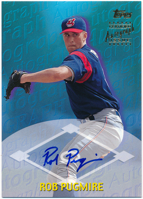 ☆ Rob Pugmire MLB 2000 Topps Signature Auto 直筆サイン オート _画像1