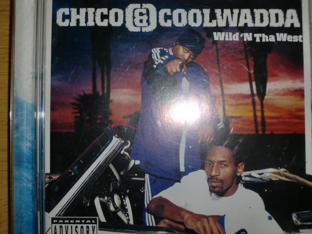 良品 Chico & Coolwadda [Wild 'n tha West][West] Nate Dogg Joey Wales dogg pound 2pac kurupt snoop dogg quik soopafly ice cube wc