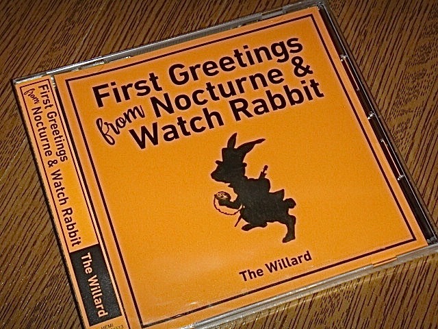 ウィラード/CD/THE WILLARD/First Greetings From Nocturne & Watch Rabbit/_画像1