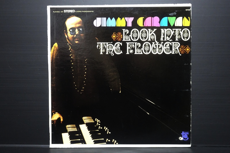 USオリジ Jimmy Caravan / Look Into The Flower グルーヴィ オルガン ジャズ傑作 ジャズロック ソウル・ジャズ Captain Beefheart_オルガン ソウル・ジャズ 傑作