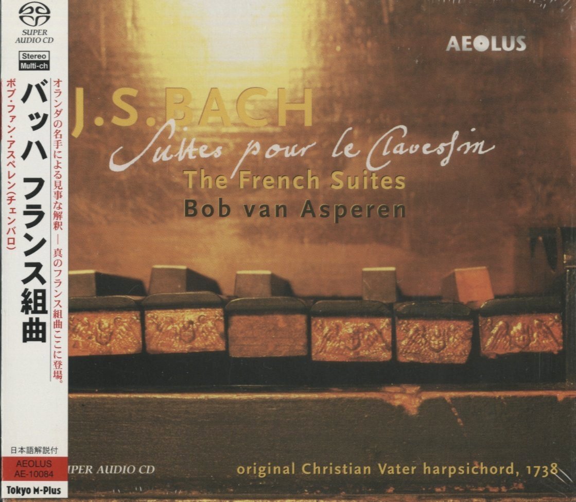 【未開封】CD/ ボブ・ファン・アスペレン / BACH: FRENCH SUITES (COMPLETE) J.S.バッハ：フランス組曲 / 直輸入盤 SACD 帯 AE-10084 40516_画像1