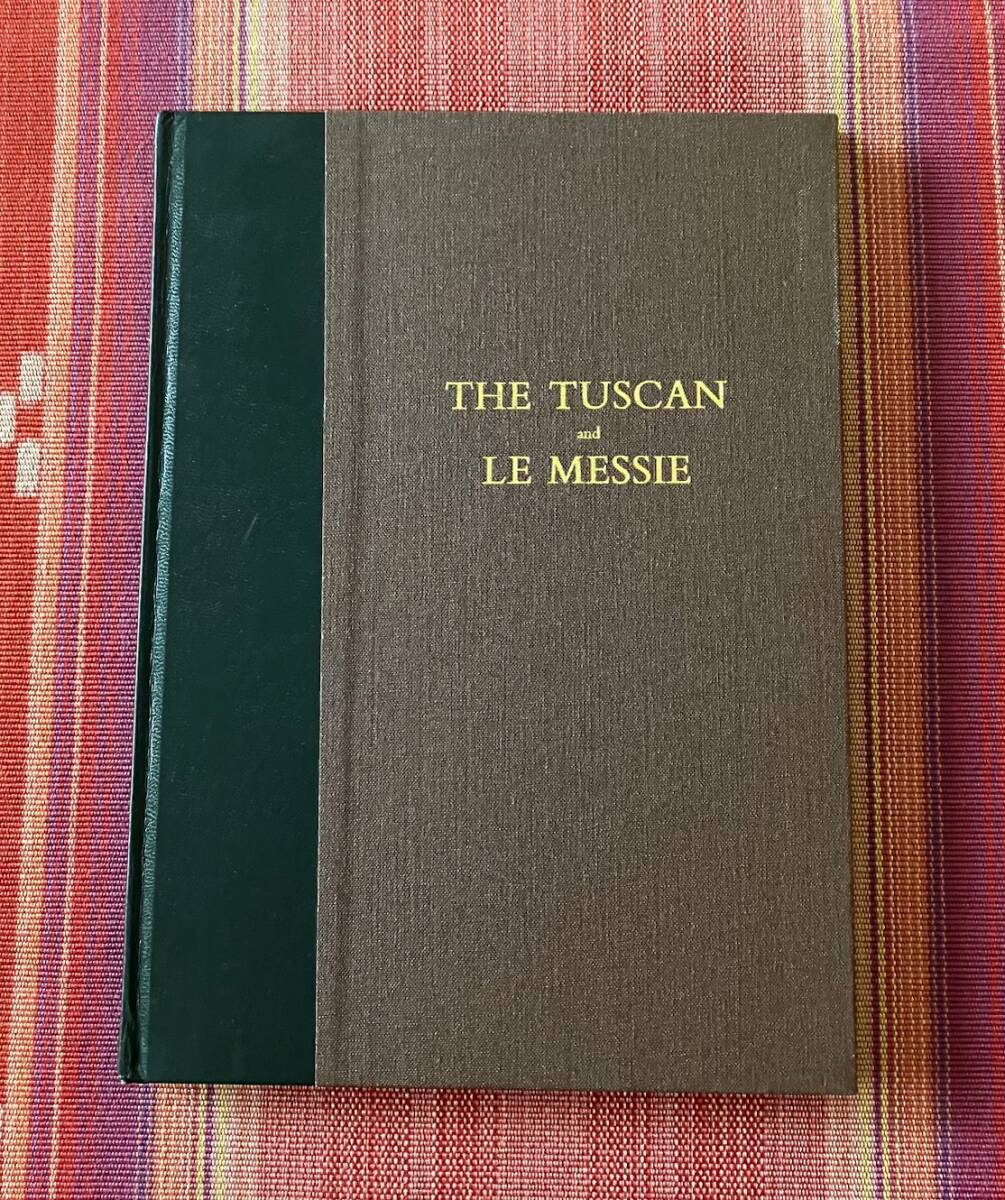 THE TUSCAN and LE MESSIE』(トスカーナとル・メッシー)1690年 THE TUSCAN and LE MESSIE』(トスカーナとル・メッシー)1690年