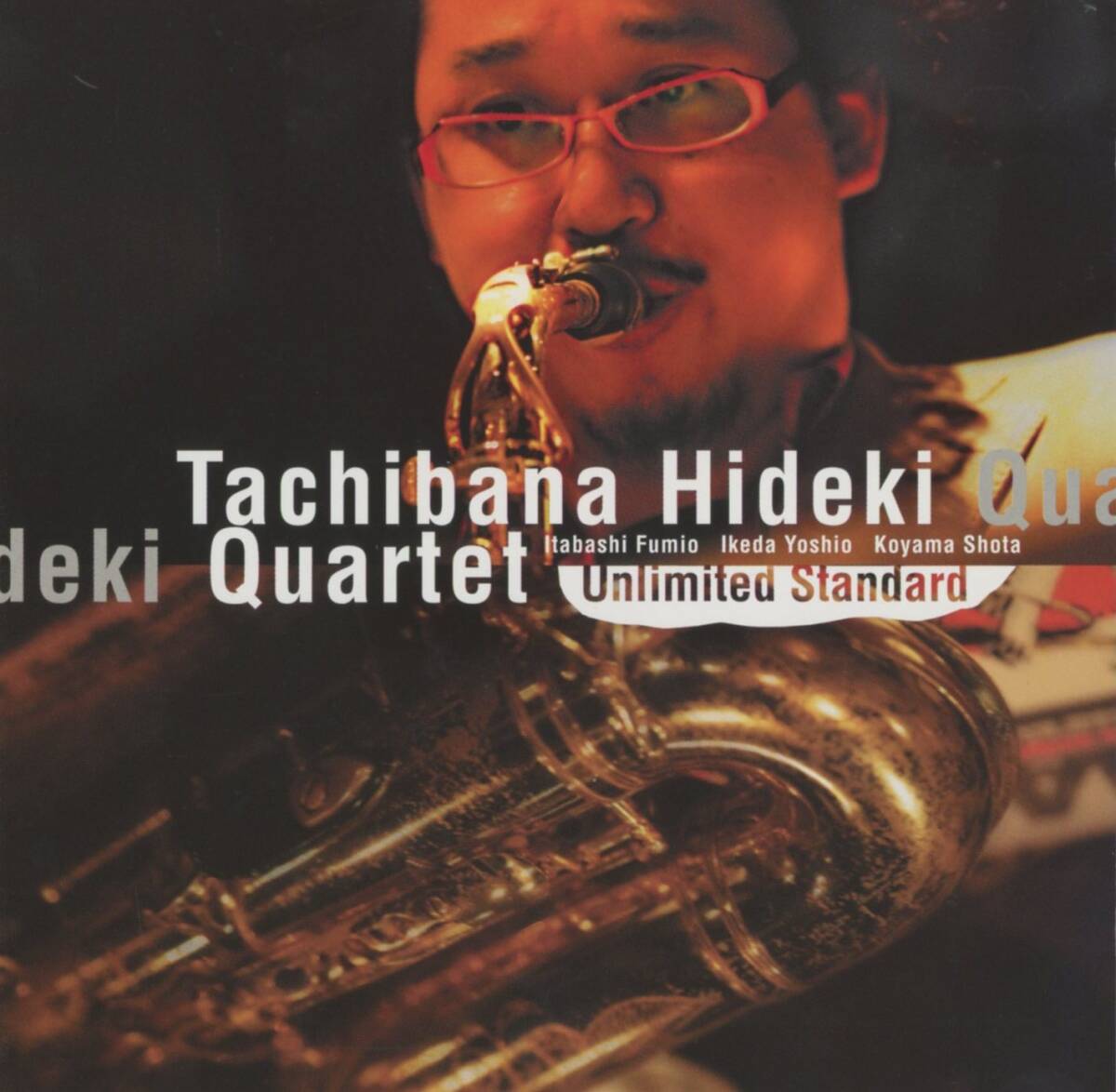 Tachibana Hideki Quartet - Unlimited Standard; 立花秀輝/板橋文夫/池田芳夫/小山彰太; Studio Wee SW503_画像1