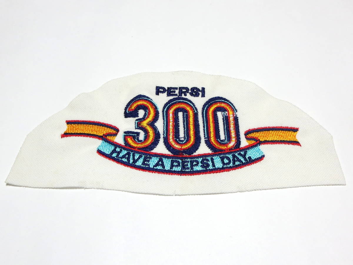 Pepsi 300 HAVE A PEPSI DAY. embroidery badge 