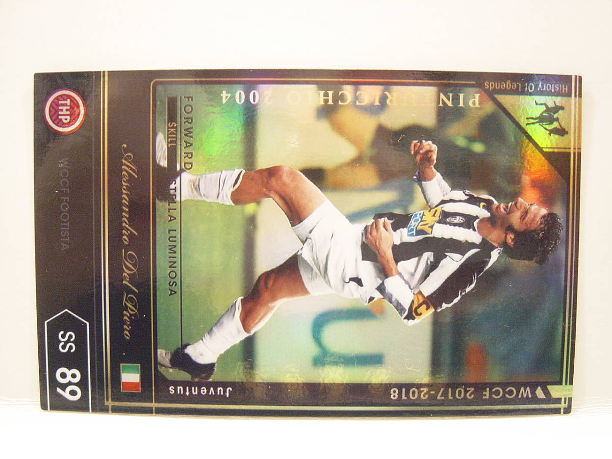 WCCF 2017-2018 ver3.0 HOLE デル・ピエロ　輝く星の軌跡 17-18 Alessandro Del Piero Juventus 2004 History Of Legends FOOTISTA_画像3