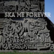 ケース無::【ご奉仕価格】SKA ME FOREVER 通常盤 レンタル落ち 中古 CD_画像1