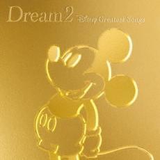 ケース無::Dream2 Disney Greatest Songs ドリーム2 ディズニー グレイテスト ソングス 邦楽盤 レンタル落ち 中古 CD_画像1
