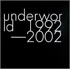 ケース無::アンダーワールド Underworld 1992-2002 :2CD レンタル落ち 中古 CD_画像1