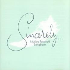 ケース無::Sincerely・・・ Mariya Takeuchi Songbook レンタル落ち 中古 CDの画像1