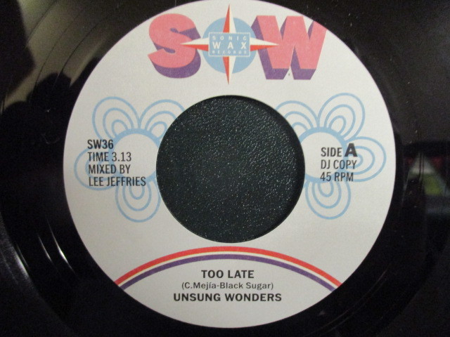 Unsung Wonders / Rice And Peas ： Too Late 7'' / 45s ★ 現行Funk / Black Sugar レア7''・ラテン・ソウルをカバー! ☆ Reggae Ver.収録_画像1