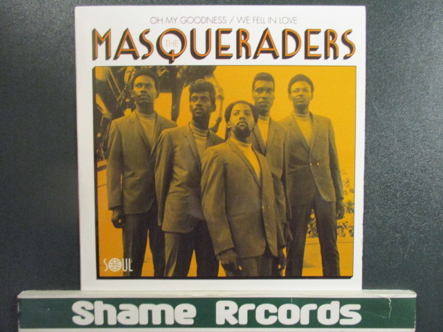 The Masqueraders ： Oh My Goodness 7'' / 45s ★ Soul / '67年の未発表曲 ☆ c/w We Fell In Love // 5点で送料無料_画像1