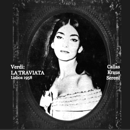 美音！　マリア・カラス主演『椿姫』1958年リスボン・ライブ　放送局音源使用の高音質盤_画像1