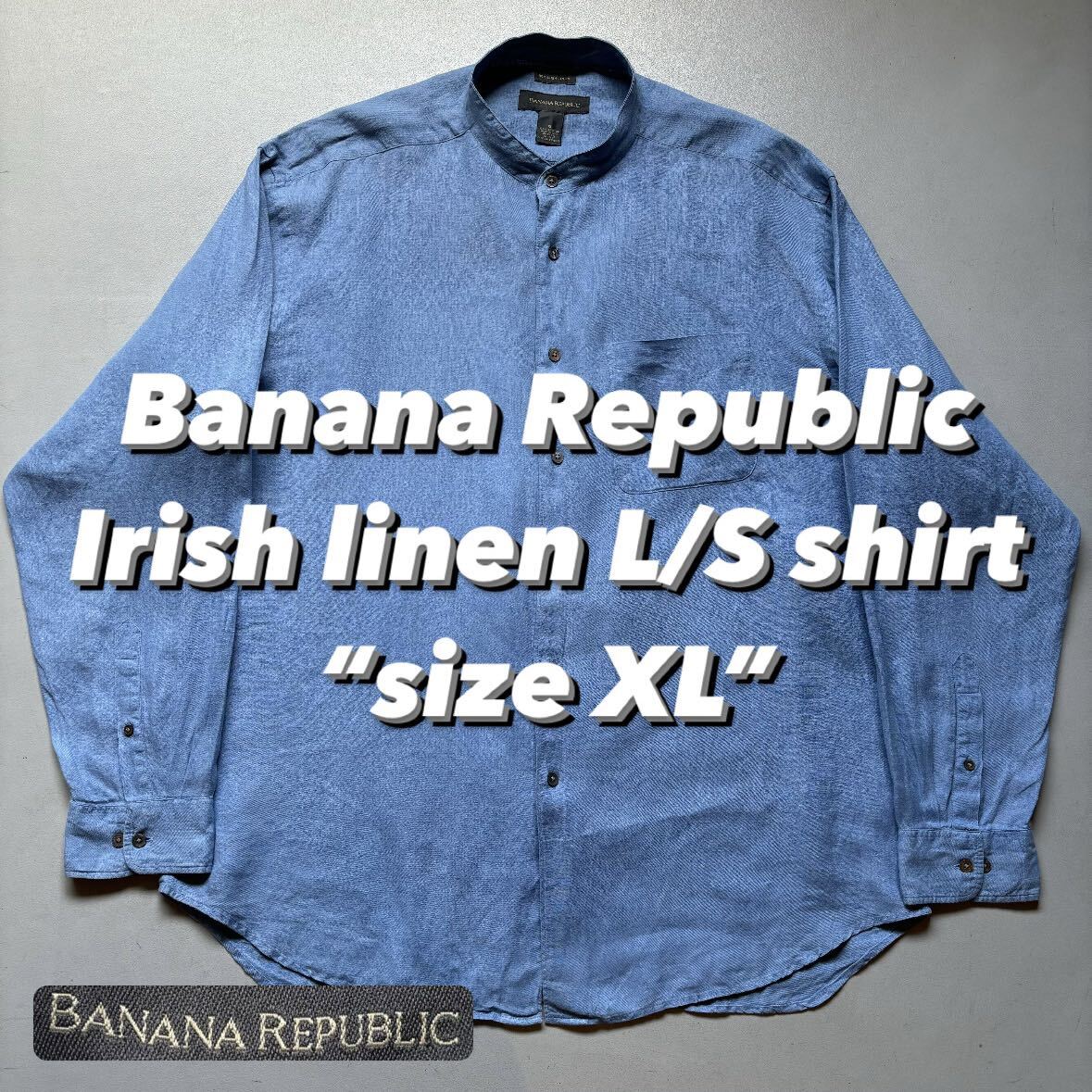 Banana Republic Irish linen L/S shirt “size XL” バナナリパブリック アイリッシュリネンシャツ 長袖シャツ_画像1