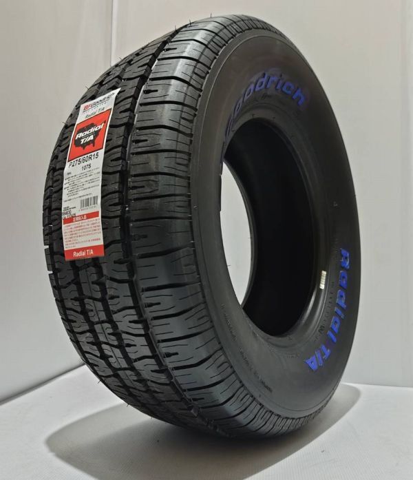 【少量入荷 在庫限り】BFグッドリッチ ラジアルT/A Ｐ275/60R15 107S【1本】2023年製 新品 正規品 個人宅可 BFGoodrich 2本送料込55000円_画像6