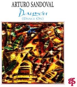貴重廃盤 Arturo Sandoval Danzon dance on アルトゥーロ・サンドヴァル 　ラテンジャズとスタンダードジャズが混ざった最高傑作_画像1