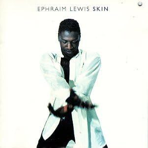 貴重廃盤 Ephraim Lewis Skin 日本国内盤　９０年代の名作の末席に連なるかもしれない、ネオ・ソウルの傑作　駄曲なしの最高傑作_画像1
