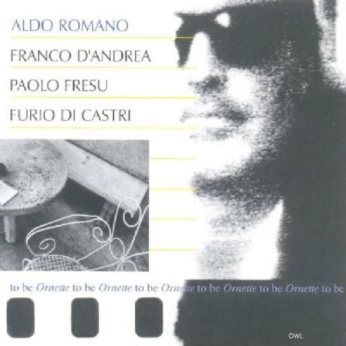 貴重廃盤 Aldo Romano To Be Ornette to Be　アルド・ロマーノ　Paolo Fresu (tp,flh) Franco D'andrea (p) Furio Di Castri (b)_画像1