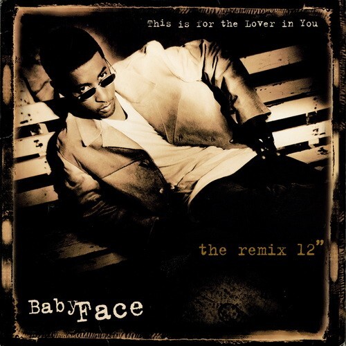 【12INCH】 BABYFACE 「 THIS IS FOR THE LOVER IN YOU 」 ( EPIC 78444 )の画像1