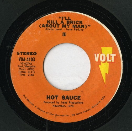 【7inch】試聴　HOT SAUCE 　　(VOLT 4103) GOOD WOMAN TURNING BAD / I'LL KILL A BRICK_画像2