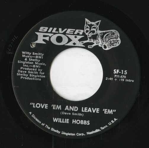 【7inch】試聴　WILLIE HOBBS 　　(SILVER FOX 15) WHERE THE SWEETNESS LIES / LOVE 'EM AND LEAVE 'EM_画像1