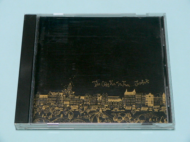 JOSEF K / THE ONLY FUN IN TOWN：SORRY FOR LAUGHING // CD_画像1