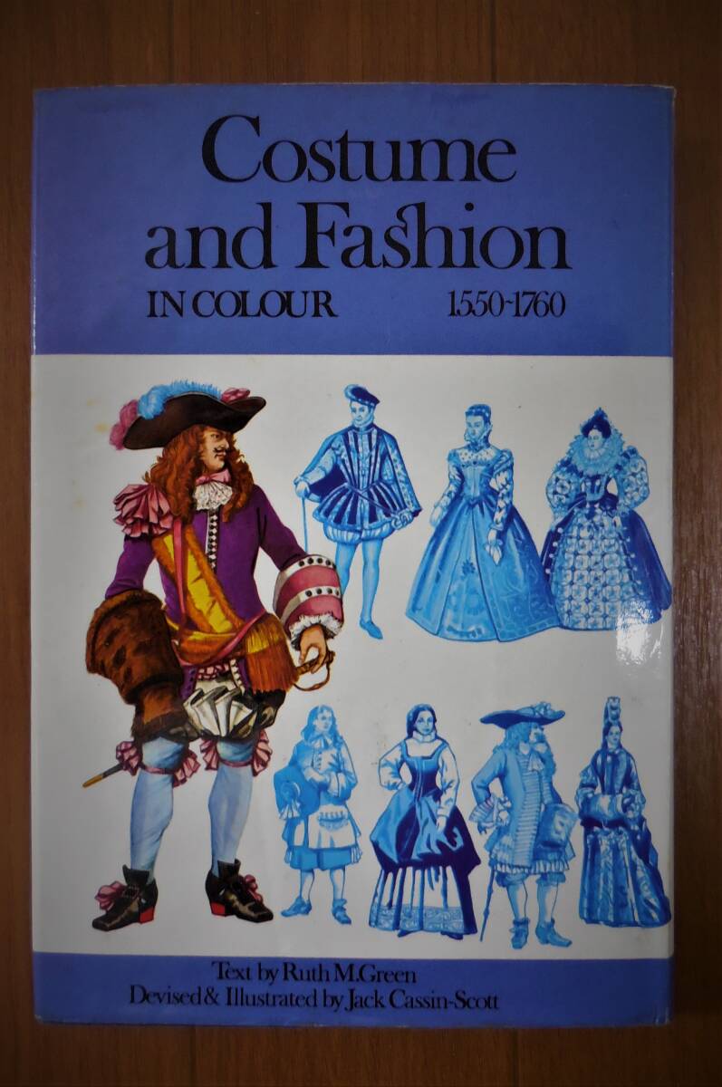 洋書「Costume and Fashion in colour 1550-1760 」ファッション・被服資料_画像1
