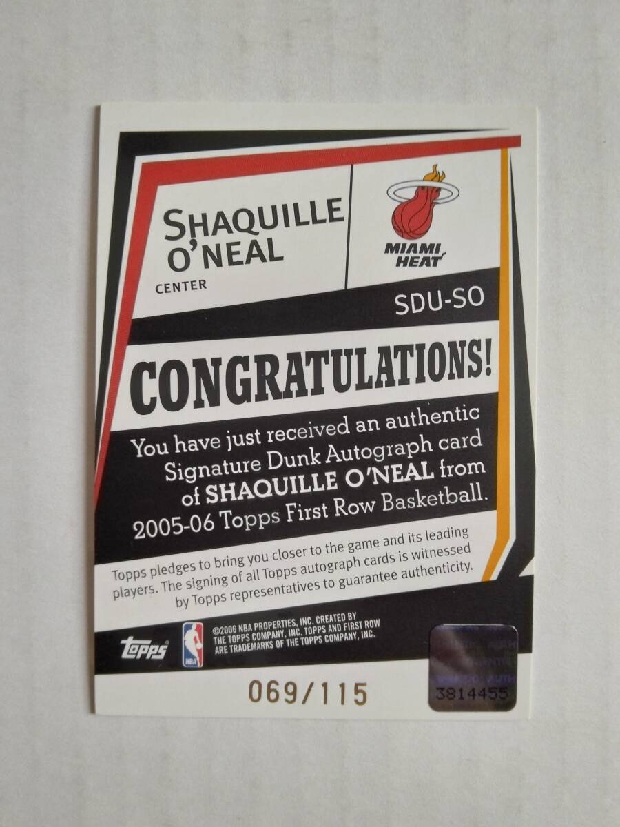 SHAQUILLE O’NEAL（ヒート）05-06 Topps First Row Basketball　直筆サインカード　069/115_画像2