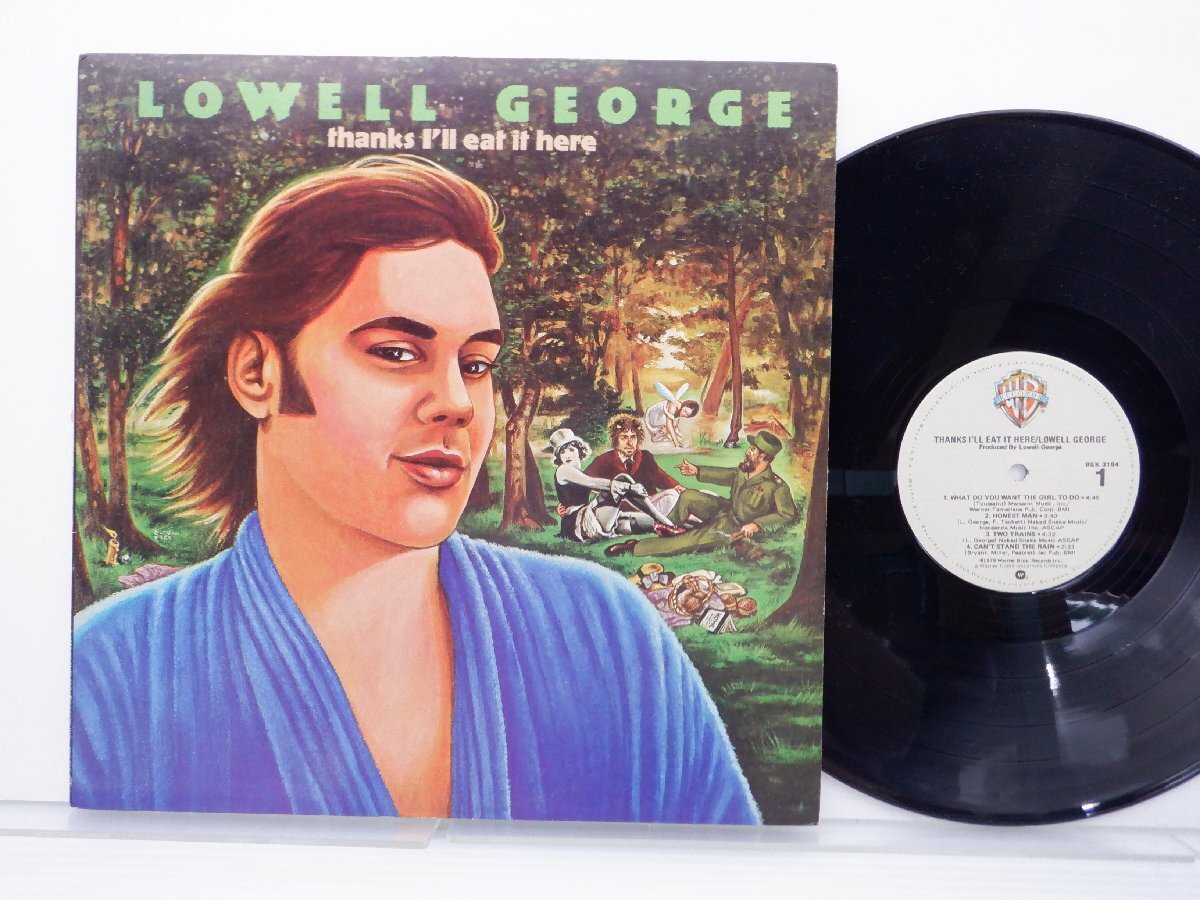 Lowell George「Thanks I\'ll Eat It Here」LP（12インチ）/Warner Bros. Records(BSK 3194)/洋楽ロック