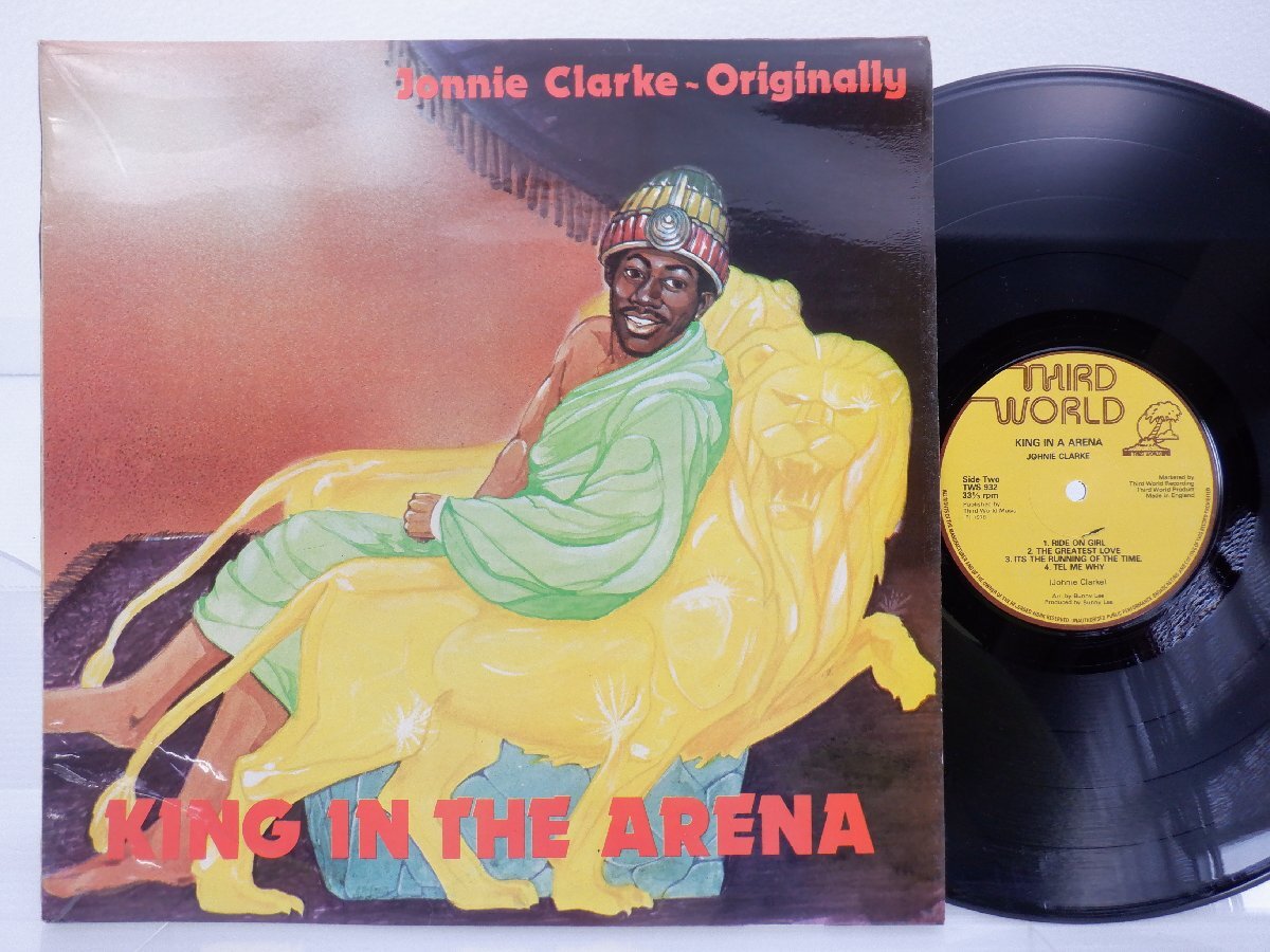 Jonnie Clarke /Johnny Clarke[King In The Arena]LP(12 -inch )/Third World(TWS 932)/ Reggae 