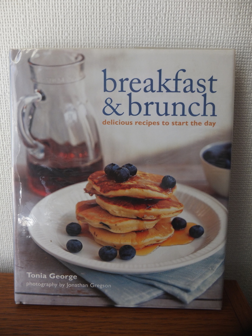 「Breakfast and Brunch」 Tonia George Ryland Peters & Small Ltd 2009年刊 洋書 トニア ジョージ レシピ本 料理本 朝食 軽食 _画像1