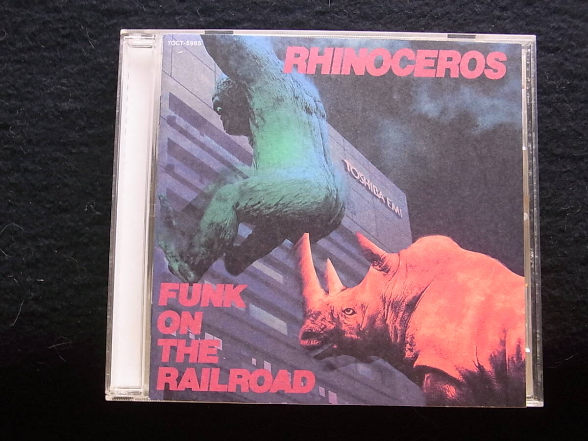 G310/RHINOCEROS　FUNK ON THE RAILROAD　ライノセロス 江川ほーじん　ジャパメタ　1991年 TOCT-5965オリジナル CD_画像1