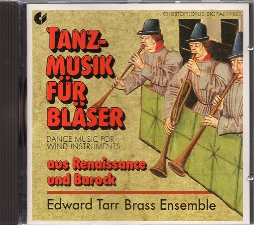 The Edward Tarr Brass Ensemble Tanzmusik fr Blser aus Renaissance und Barock_画像1