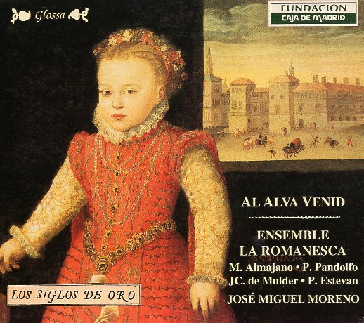 Al Alva Venid-secular Music From The Spanish Renaissance: J.m.moreno / Ensemble La Romanesca_画像1