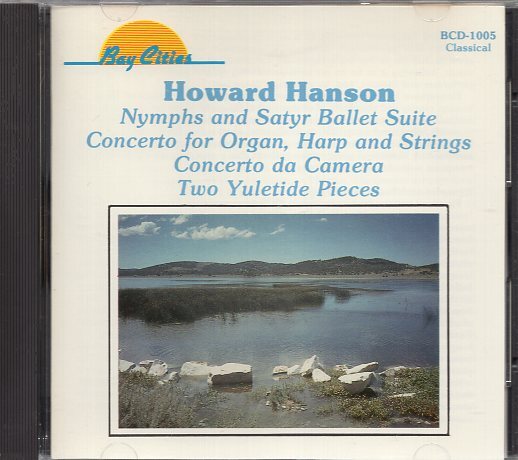 Howard Hanson Nymphs And Satyr Ballet Suite / Concerto For Organ, Harp And Strings / Concerto Da Camera / Two Yuletide Pieces_画像1