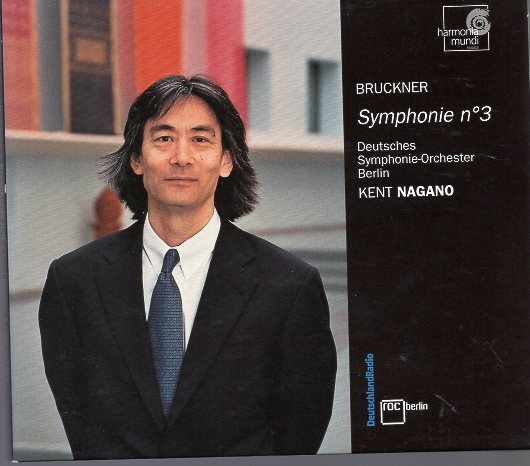 ブルックナー：交響曲第３番/ケント・ナガノ指揮の画像1